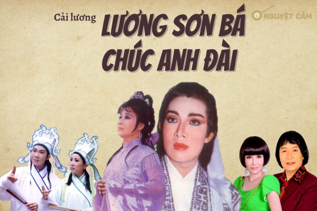 Lương Sơn Bá - Chúc Anh Đài và 2 phiên bản cải lương bất hữu